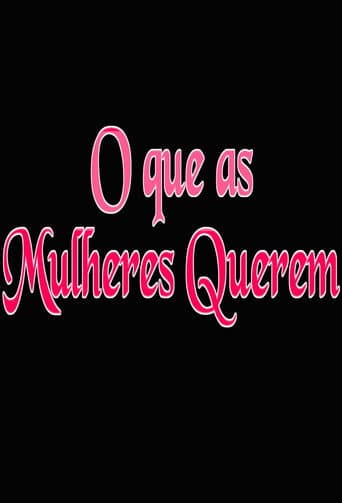 O que as Mulheres Querem