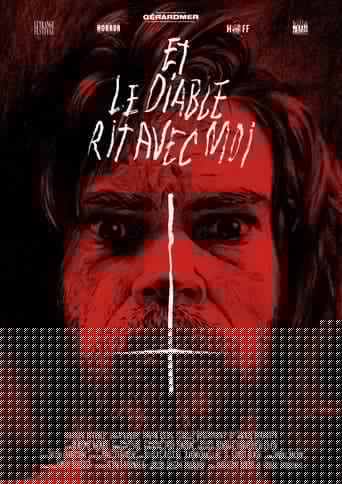 Et Le Diable Rit Avec Moi