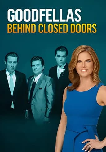 GoodFellas: Behind Closed Doors