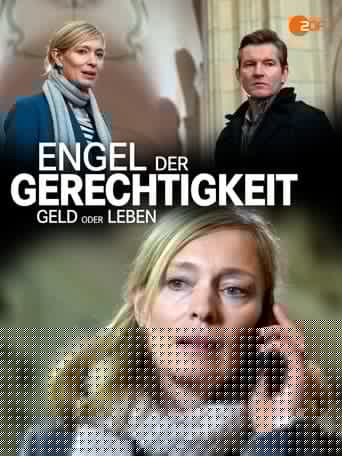 Engel der Gerechtigkeit: Geld oder Leben