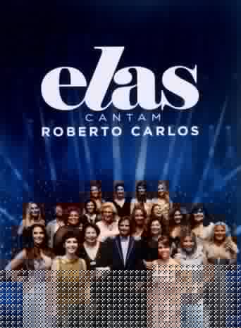 Elas Cantam Roberto Carlos