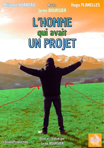 L'Homme qui avait un projet