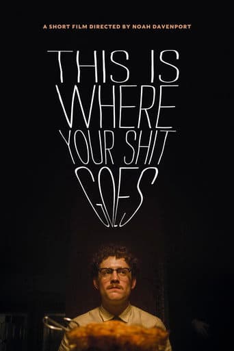 This Is Where Your Shit Goes