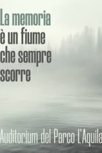 La memoria è un fiume che sempre scorre