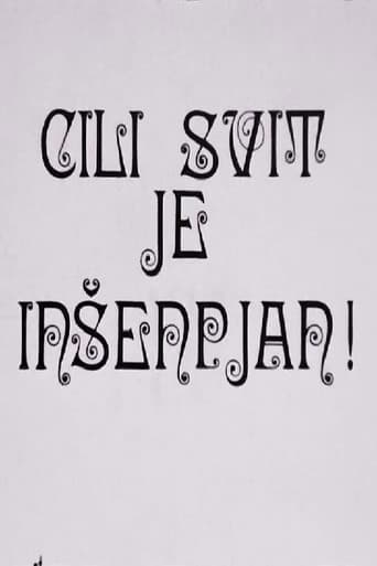 Cili svit je inšenpjan!