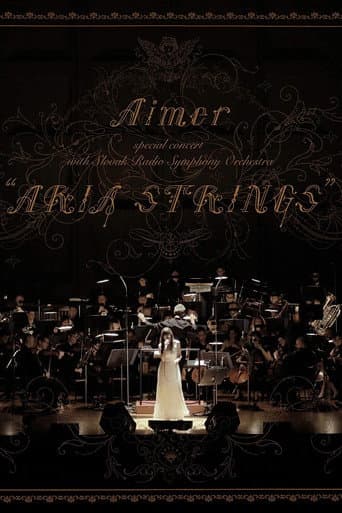 Aimer special concert with スロヴァキア国立放送交響楽団 “ARIA STRINGS"