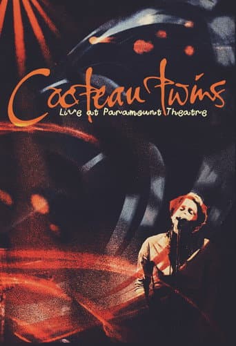 Cocteau Twins: Live at Paramount Theatre