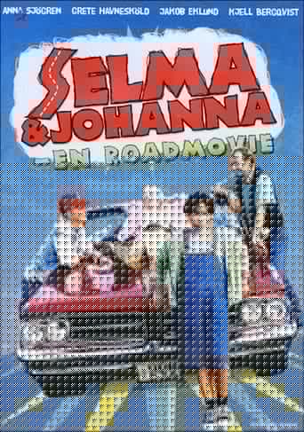 Selma & Johanna - en roadmovie