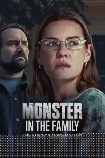 Monster in the Family: The Stacey Kananen Story