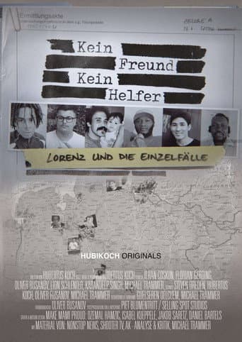 KEIN FREUND - KEIN HELFER: Lorenz & die Einzelfälle