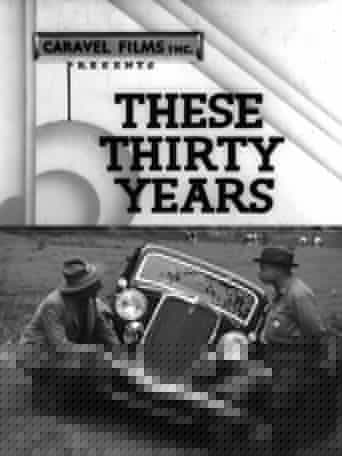 These Thirty Years