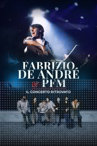 Fabrizio De André e PFM - Il concerto ritrovato