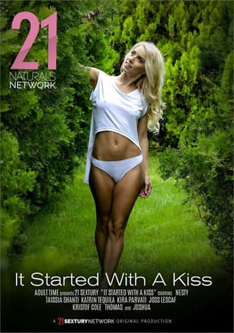 It Started with a Kiss