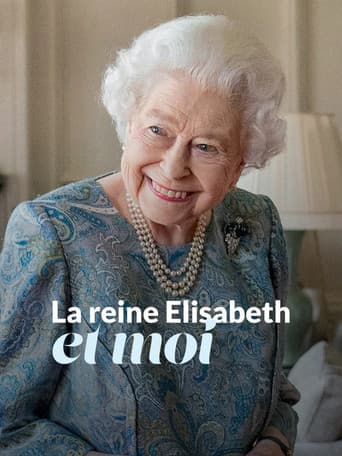 La reine Elizabeth et moi