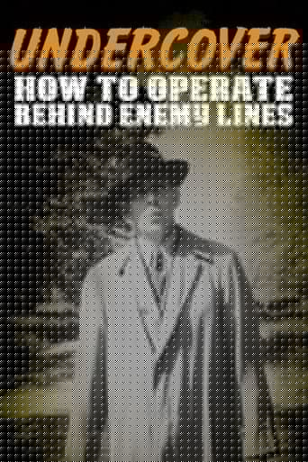 Undercover: How to Operate Behind Enemy Lines