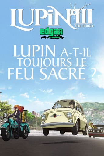 Lupin III Spécial 50e anniversaire - Lupin a-t-il toujours le feu sacré ?