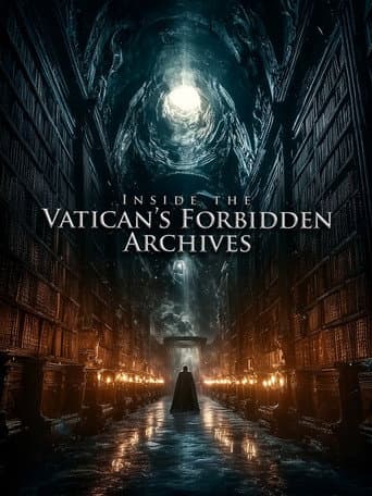 Inside the Vatican's Forbidden Archives