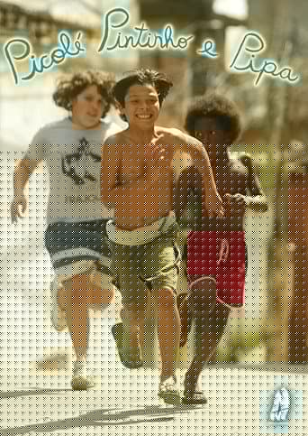 Picolé, Pintinho e Pipa