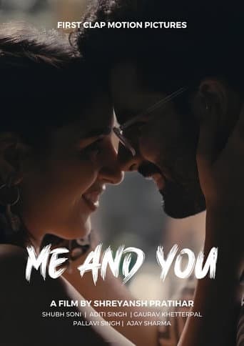 Me and You