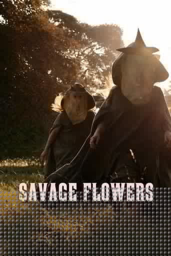 Savage Flowers