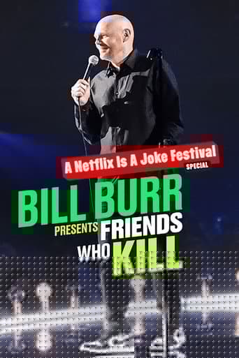 Bill Burr Presents: Friends Who Kill