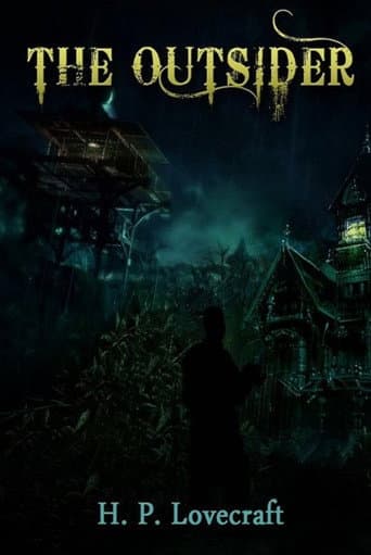 H.P. Lovecraft's The Outsider
