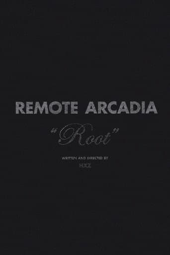 Remote Arcadia: Root