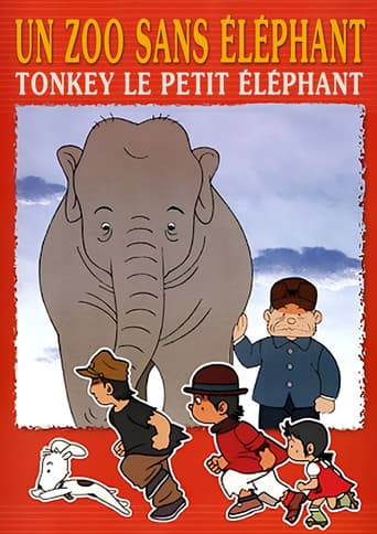 Un Zoo sans Éléphant  ou Tonkey le petit éléphant