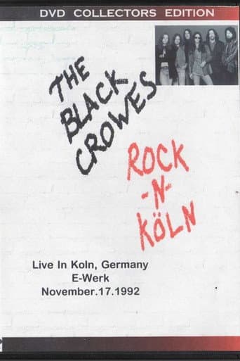 The Black Crowes - Rock n Köln