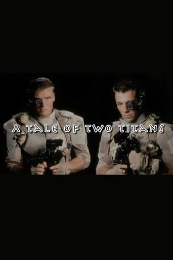 Universal Soldier: A Tale of Two Titans