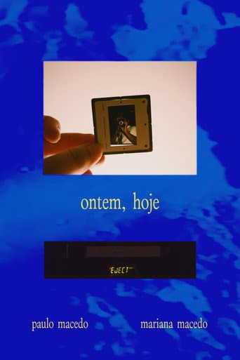 Ontem, Hoje