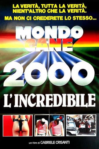Mondo Cane 2000 - L'incredibile