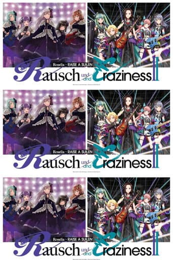 Roselia×RAISE A SUILEN Joint Live 「Rausch und/and Craziness II」