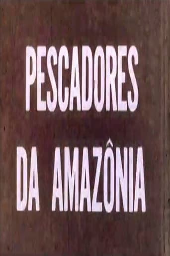 Pescadores da Amazônia