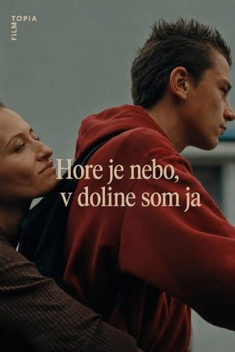 Hore je nebo, v doline som ja