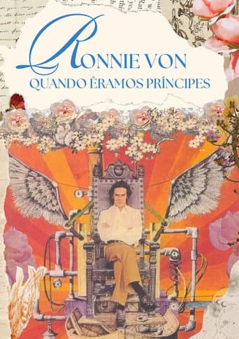 Ronnie Von: quando éramos príncipes