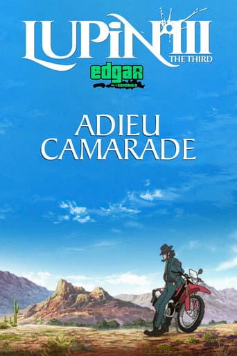 Lupin III : Adieu Camarade