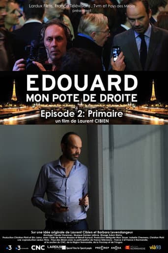 Édouard, mon pote de droite : Primaire