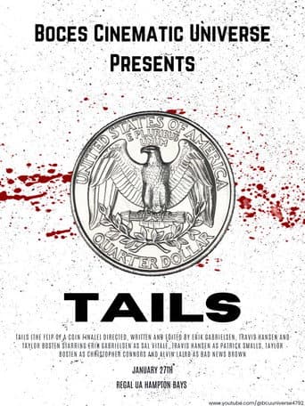 TAILS (The Flip of a Coin Finale)