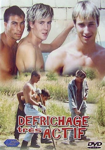 Défrichage très actif