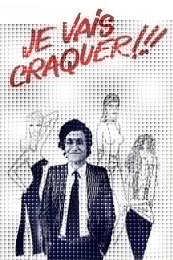 Je vais craquer !!!