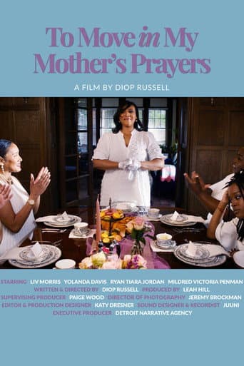 To Move in My Mother's Prayers