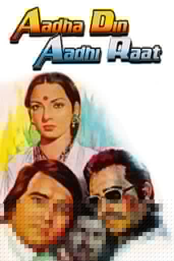 Adha Din Adhi Raat