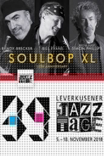 Soulbop XL  Randy Brecker  Bill Evans - Leverkusener Jazztage 2018