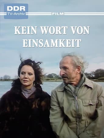 Kein Wort von Einsamkeit