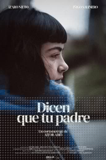Dicen que tu padre