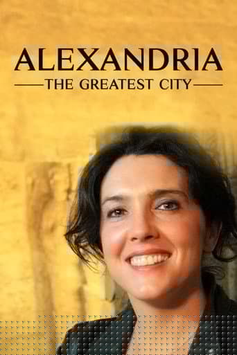 Alexandria: The Greatest City