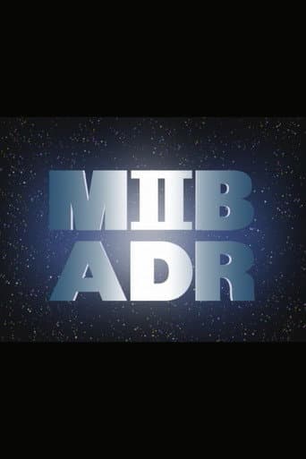 Men in Black II: MIB ADR