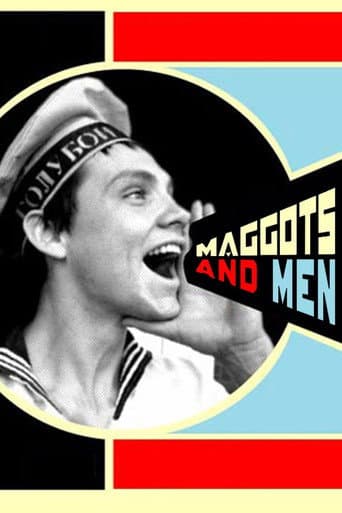 Maggots and Men