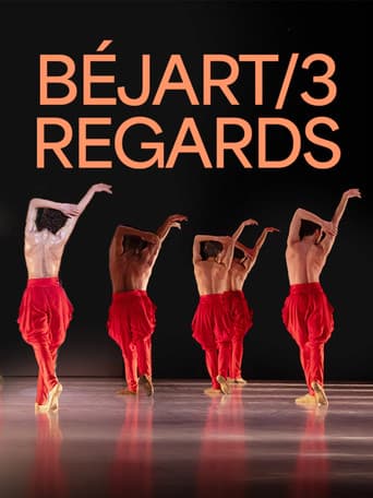 Béjart, 3 regards